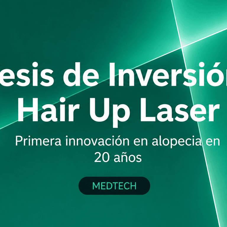 Tesis de Inversión: Hair Up Laser 