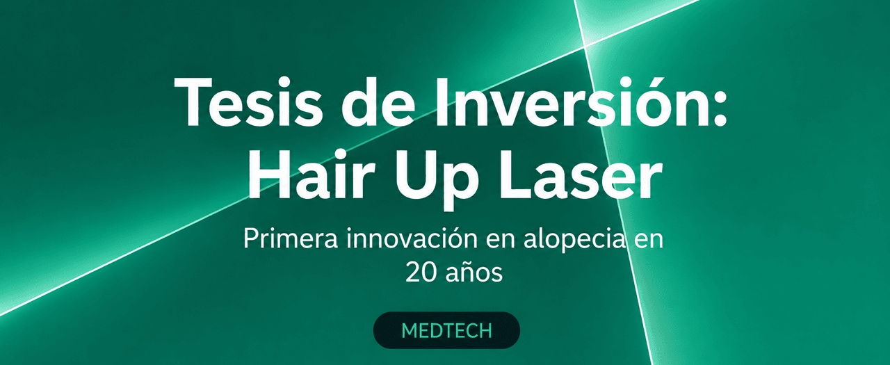 Tesis de Inversión: Hair Up Laser 