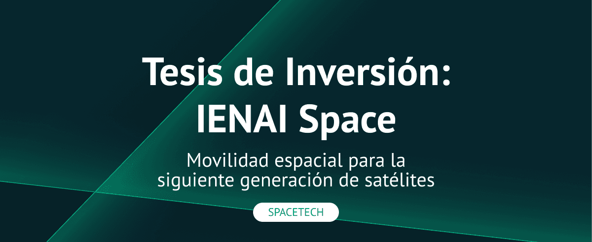 Tésis de inversión IENAI Space
