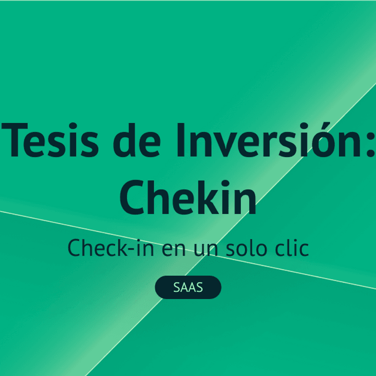 Tesis de inversión: Chekin