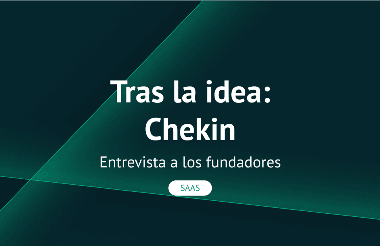 Tras la idea Chekin