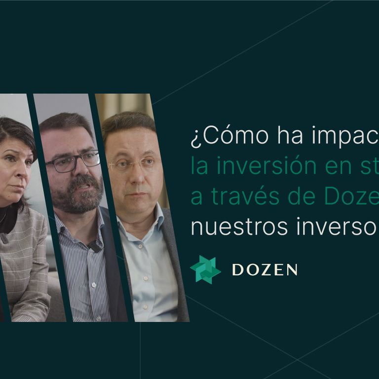 Los inversores nos cuentan su opinión sobre invertir en startups a través de Dozen