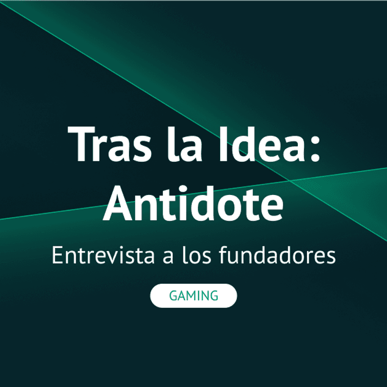 Tras la idea: entrevista a los fundadores de Antidote