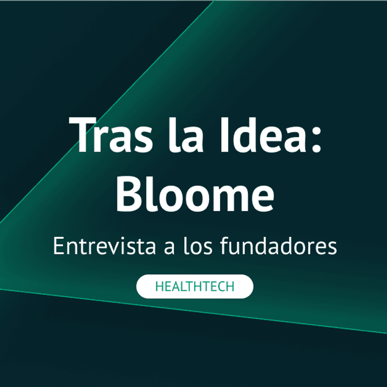 Tras la idea: entrevista a los fundadores de Bloome