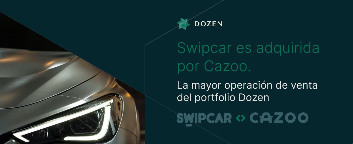 Swipcar, la mayor operación de venta del portfolio Dozen